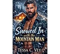 Snowed In with the Mountain Man