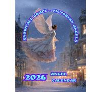 Snowfall Grace - Victorian Angels: 2026 Angel Calendar