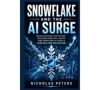 SNOWFLAKE AND THE AI SURGE: Blowout Earnings, CoCo Growth, Cloud Data Expansion, and the High-Stakes Race to Justify a $100 Billion Valuation