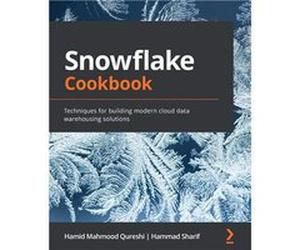 Snowflake Cookbook | Hamid Mahmood Qureshi Hamid Mahmood Qureshi (Auteur)