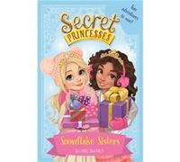 Snowflake Sisters Two Adventures In One Rosie Banks, (Auteur)