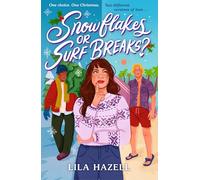 Snowflakes or Surf Breaks?: Curl up with this perfect grumpy x sunshine and friends to lovers YA Christmas romance