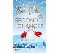 Snowflakes & Second Chances (Small Town Heartbeats 1) New Adult Winter RomCom | Ein Single Dad zum Verlieben - Belinda Bell - Cove Story - ebook (ePub) - Livre