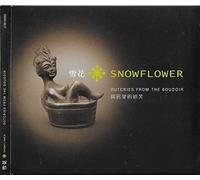 Snowflower - Outcries from The Boudoir [Import]