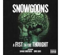 Snowgoons – A Fist in the Thought (feat. Savage Brothers) – CD – Import