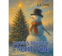 Snowie's Adventure to the North Pole