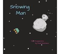 Snowing Man: Cat Dads in Outer Space