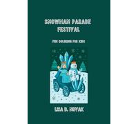 SNOWMAN PARADE FESTIVAL: Christmas Coloring Edition