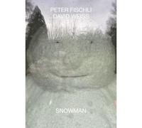 Snowman. Peter Fischli, David Weiss