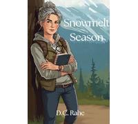Snowmelt Season