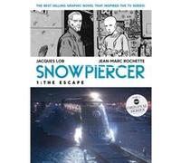 Snowpiercer 1 The Escape Snowpiercer 1 The Escape (Auteur)
