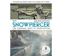 Snowpiercer 2: Prequel: Apocalypse