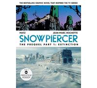 Snowpiercer: Prequel Vol. 1: Extinction (Graphic Novel)