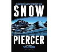Snowpiercer The Prequel Extinction by Titan Unknown (Auteur)