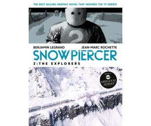Snowpiercer Volume 2: The Explorers