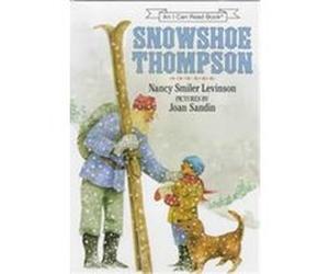 Snowshoe Thompson, An I Can Read Book Joan Sandin, Nancy Smiler Levinson (Auteur)