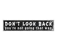 snowsun Plaque en métal avec inscription « Don't Look Back You're Not Going That Way » - Plaque en aluminium vintage amusante pour décoration murale de maison, ferme, bar, café, clôture, cour - 10,2 x