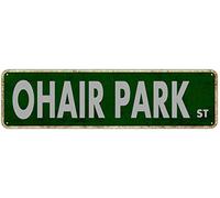 snowsun Plaque en métal vintage Ohair Park St - Panneau rétro en aluminium - Inscription amusante - Inscription « Exit Home » - Pour cuisine, jardin, pub, club - 10,2 x 40,6 cm