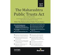 Snowwhite's The Maharashtra Public Trusts Act with the Maharashtra Public Trusts Rules with Case law & Allied Laws - April 2025 Edition