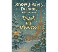 SNOWY PARIS DREAMS