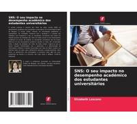 Sns: O Seu Impacto No Desempenho Académico Dos Estudantes Universitários