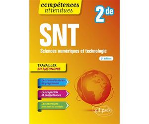 SNT - Sciences numériques et technologie - 2de Nouveaux programmes - Jean-Christophe Bonnefoy - Ellipses - broché - Scolaire / Universitaire