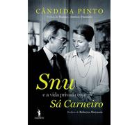 Snu e a Vida Privada com Sá Carneiro - CÂNDIDA PINTO - D. QUIXOTE - ebook (ePub) - Livre