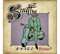 Snuff - 5-4-3-2-1...Perhaps?