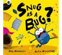 Snug as a Bug by Karl Newson Karl Newson (Auteur)