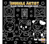 Snuggle Artist Black Paper Coloring Book: Adorable Animal Artists with Dark Background Pages, Imaginative Art Scenes, and Playful Creativity