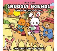 Snuggly Friends - Voyages Autour Du Monde