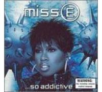 So Addictive by Missy Elliott