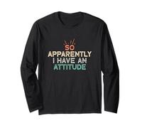 So Apparently I Have an Attitude Manche Longue