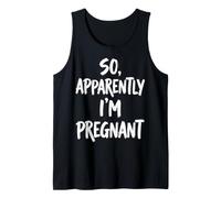 So Apparently I'm Pregnant Débardeur