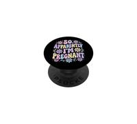 So Apparently I'm Pregnant PopSockets PopGrip Adhésif