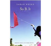 So B. It Sarah Weeks (Auteur)