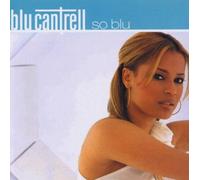 So Blu by Blu Cantrell (2001-10-08)