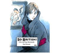 Posy Simmonds – So British ! : L'art de Posy Simmonds – Éditions Denoël