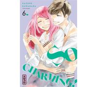 So charming ! - Tome 6 - Kazune Kawahara - Kana Eds - broché - Manga