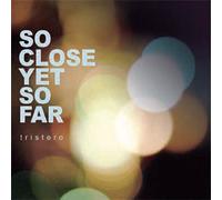 So Close Yet So Far [Import allemand]