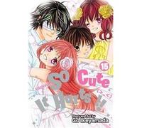 So Cute It Hurts Vol 15 Go Ikeyamada, (Auteur)
