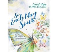 So Each May Soar by Carol Ann Tomlinson Carol A Tomlinson (Auteur)