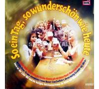 So ein Tag, so wunderschön wie heute (EUROPA) - Jupp Schmitz, Hardy Wolff, Rolf-Berry-Chor.. / Vinyl record [Vinyl-LP]