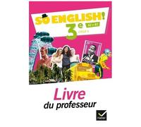 So English! 3e A2>B1 - Livre Du Professeur