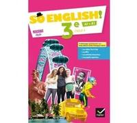 So English! - Anglais 3e Éd. 2017 - Livre élève