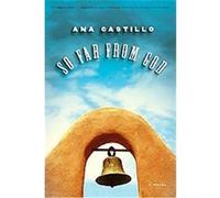 So Far From God Ana Castillo (Auteur)