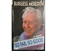 So Far, So Good: A Memoir