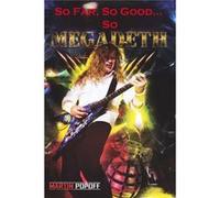 So Far So Good So Megadeth Martin Popoff, (Auteur)