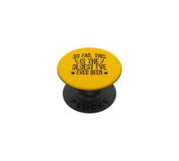So Far This is The Oldest I've Ever Been PopSockets PopGrip Adhésif