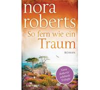 So fern wie ein Traum